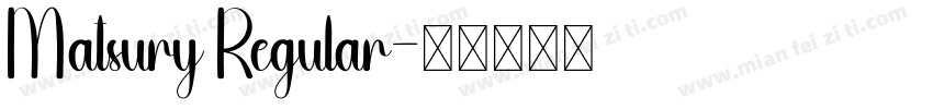 Matsury Regular字体转换